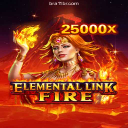 ElementalLinkFire: Discover the Thrills on 11BR.COM Platform-Oficial Slots Brasil #1