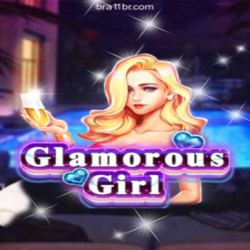 Discover the Thrilling World of GlamorousGirl on 11BR.COM Platform-Oficial Slots Brasil #1