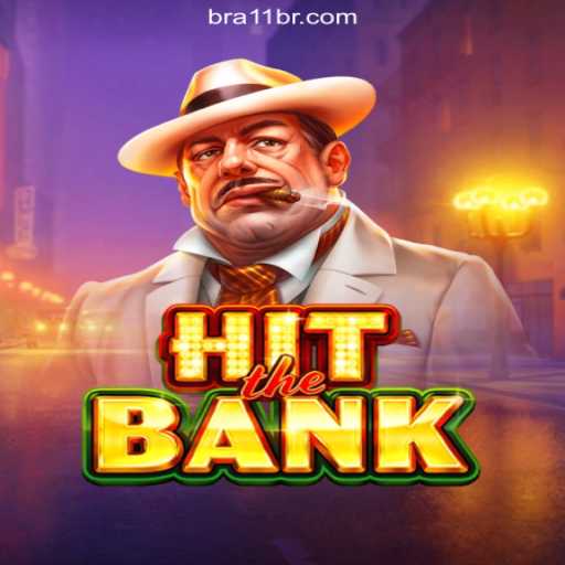 HitTheBank - The Thrilling Experience of Oficial Slots Brasil #1 on 11BR.COM