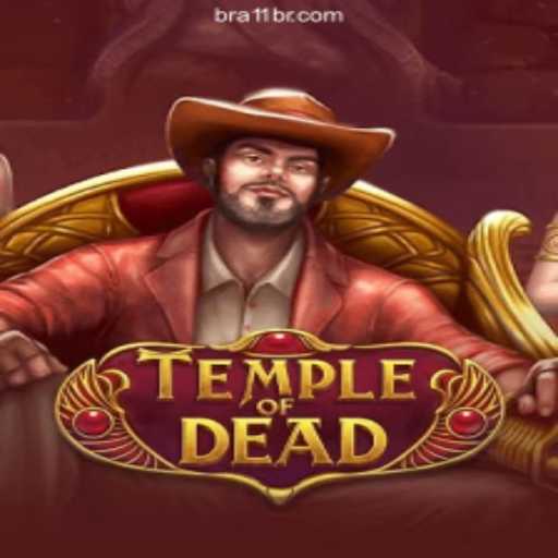 TempleofDead: Exploring the Ancient Mysteries on 11BR.COM platform-Oficial Slots Brasil #1